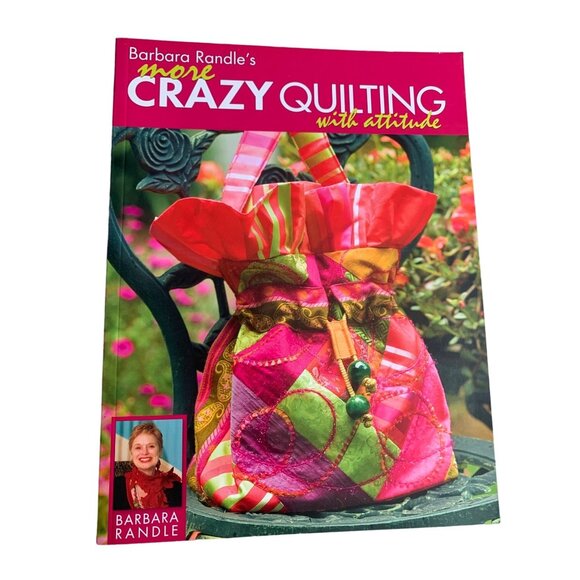 Barbara Randles More Crazy Quilting with Attitude Book - Picture 1 of 4